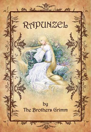 Rapunzel by Jacob Grimm, Wilhelm Grimm