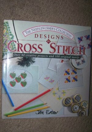 Designs in Cross Stitch by Jan Eaton