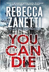 You Can Die by Rebecca Zanetti