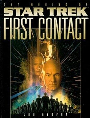 The Making Of Star Trek: First Contact by Lou Anders