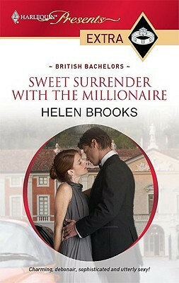 Sweet Surrender with the Millionaire by Helen Brooks