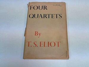 Four Quartets by T.S. Eliot