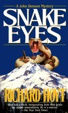 Snake Eyes by Richard Hoyt