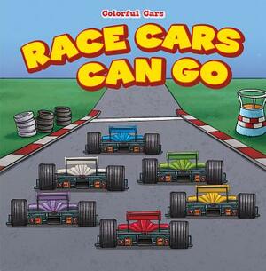Race Cars Go Fast by Patricia Harris