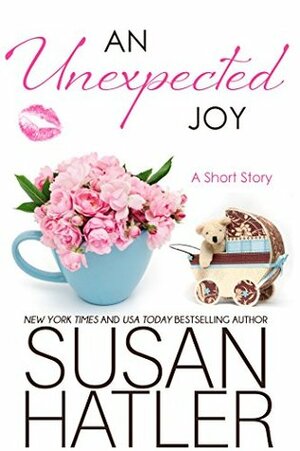 An Unexpected Joy by Susan Hatler