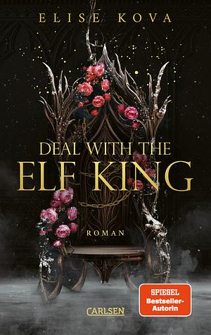 Married into Magic: Deal with the Elf King by Elise Kova