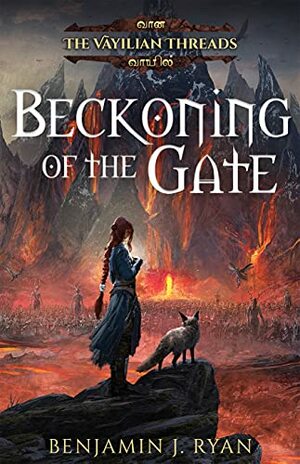Beckoning of the Gate by Benjamin J. Ryan