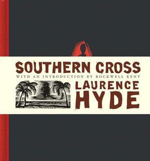 Southern Cross: A Novel of the South Seas by Laurence Hyde