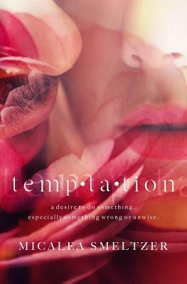 Temptation by Micalea Smeltzer