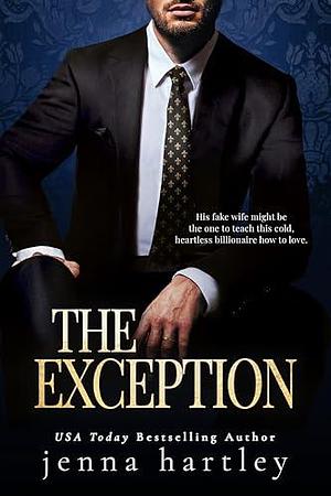 The Exception by Jenna Hartley, Jenna Hartley