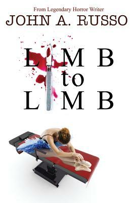 Limb to Limb by John Russo