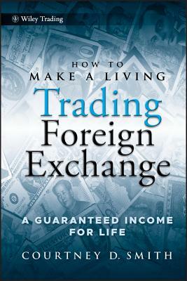 Trading Forex by Courtney Smith