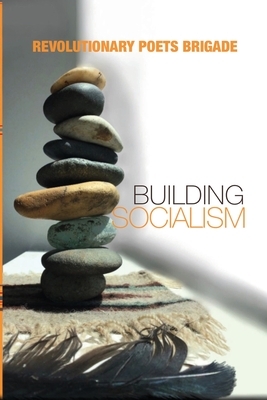 Building Socialism by John Curl, Jack Hirschman, Karen Melander-Magoon