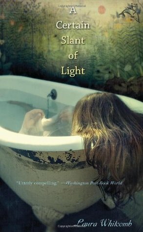 A Certain Slant of Light by Laura Whitcomb