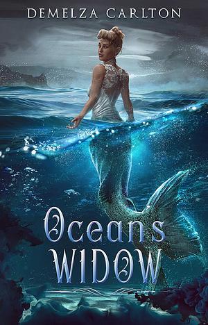 Ocean's Widow by Demelza Carlton