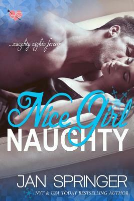 Nice Girl Naughty by Jan Springer