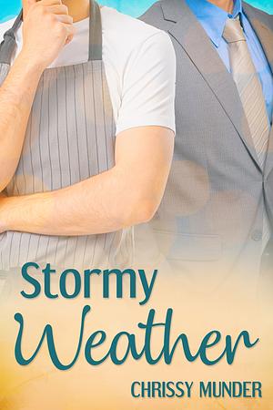 Stormy Weather by Chrissy Munder