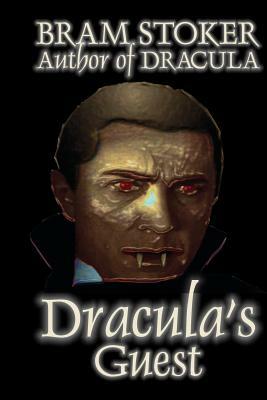 Dracula's Guest by Bram Stoker