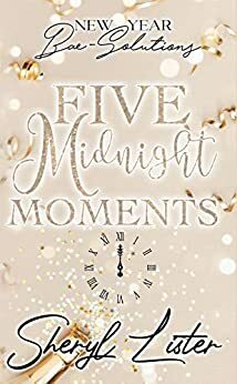 Five Midnight Moments by Sheryl Lister