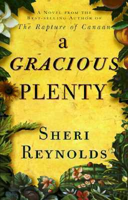 A Gracious Plenty by Sheri Reynolds