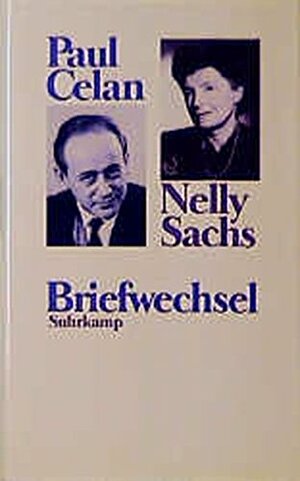 Paul Celan - Nelly Sachs. Briefwechsel by Nelly Sachs, Paul Celan, Barbara Wiedemann