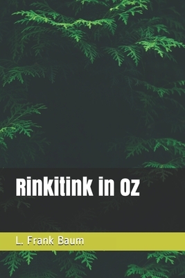 Rinkitink in Oz by L. Frank Baum