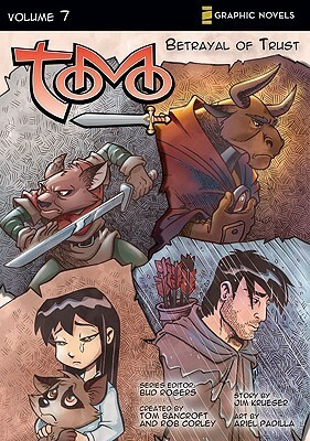 Tomo, Volume 7: Betrayal of Trust by Rob Corley, Funnypages Productions, Ariel Padilla, Jim Krueger, Bud Rogers, Tom Bancroft