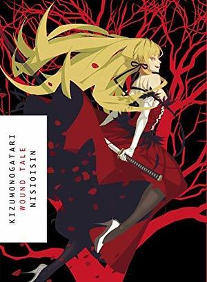 KIZUMONOGATARI by NISIOISIN, NISIOISIN