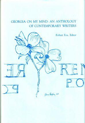 Georgia on My Mind: An Anthology of Contemporary Writers by Robert Fox