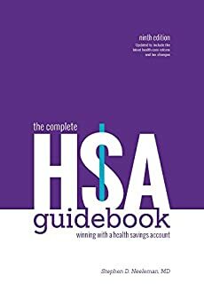 The Complete HSA Guidebook by Michelle Lewis, Stephen D. Neeleman