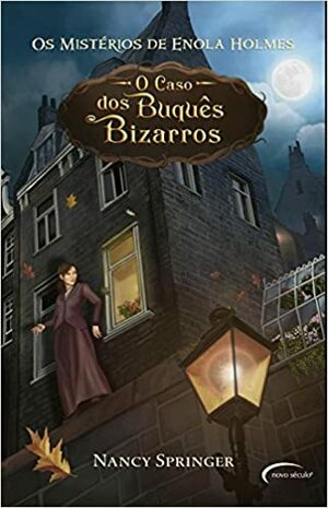 O Caso dos Buquês Bizarros by Nancy Springer