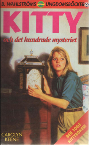 Kitty och det hundrade mysteriet by Carolyn Keene