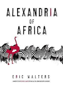 Alexandria of Africa by Eric Walters