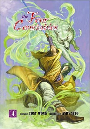 The Four Constables, Volume 4 by Wen Rui-An, Tony Wong
