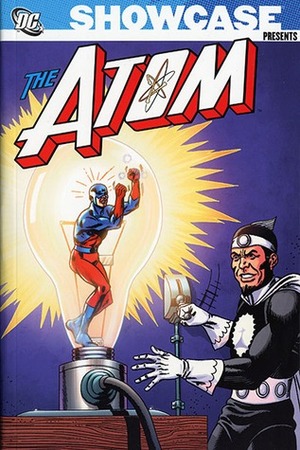 Showcase Presents: The Atom, Vol. 1 by Gil Kane, Sid Greene, Murphy Anderson, Gardner F. Fox