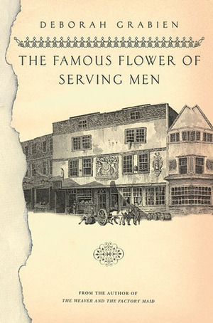 The Famous Flower of Serving Men by Deborah Grabien