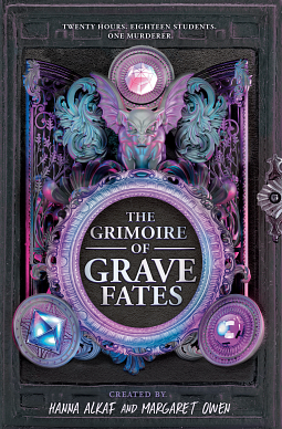 The Grimoire of Grave Fates by Margaret Owen, Hanna Alkaf