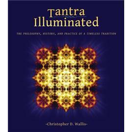 Tantra Illuminated by Christopher D. Wallis