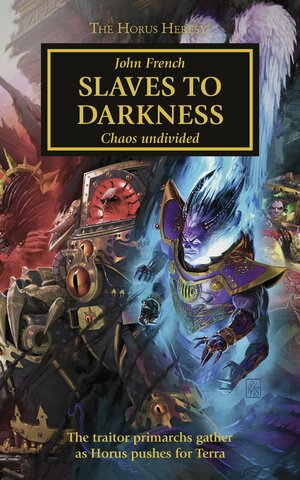 Slaves to Darkness by John French