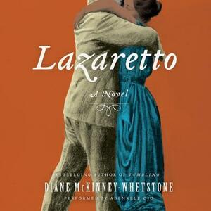 Lazaretto by Diane McKinney-Whetstone