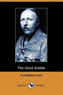 The Good Soldier by Madox Ford Ford
