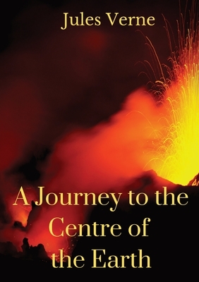 A Journey to the Centre of the Earth: A 1864 science fiction novel by Jules Verne involving German professor Otto Lidenbrock who believes there are vo by Jules Verne