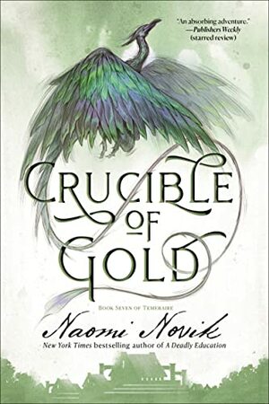 Crucible of Gold by Naomi Novik