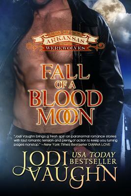 Fall Of A Blood Moon by Jodi Vaughn