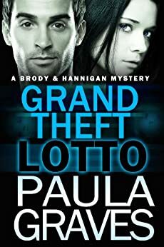 Grand Theft Lotto by Paula Graves