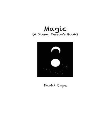 Magic by David Cope