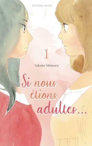 Si nous étions adultes Tome 1 by Takako Shimura