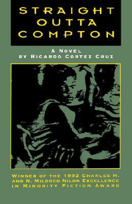 Straight Outta Compton by Ricardo Cortez Cruz