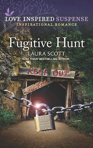 Fugitive Hunt by Laura Scott