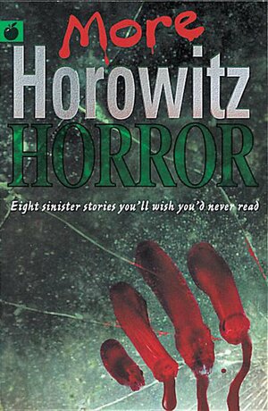 More Horowitz Horror by Anthony Horowitz